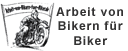 Arbeit von Bikern f&uuml;r Biker
